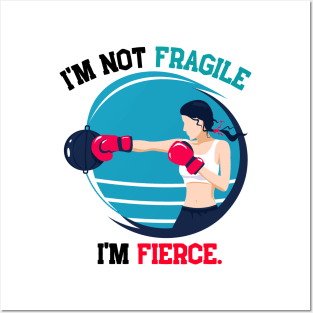 I'm not fragile, i'm fierce boxing, dark Posters and Art